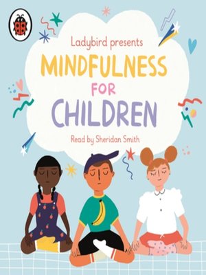 cover image of Ladybird Presents Mindfulness for Children